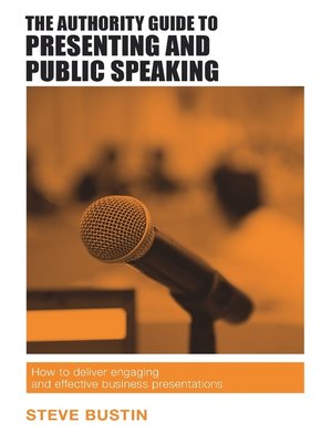cover image of The Authority Guide to Presenting and Public Speaking